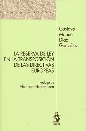 Imagen de portada del libro La reserva de ley en la transposición de las directivas europeas