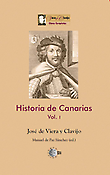 Imagen de portada del libro Historia de Canarias de Viera y Clavijo. Vol. 1