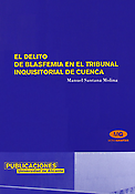 Imagen de portada del libro El delito de blasfemia en Tribunal Inquisitorial de Cuenca