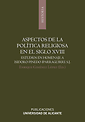 Imagen de portada del libro Aspectos de la política religiosa en el siglo XVIII
