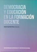 Imagen de portada del libro Democracia y Educación en la formación docente