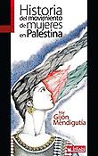 Imagen de portada del libro Historia del movimiento de mujeres en Palestina