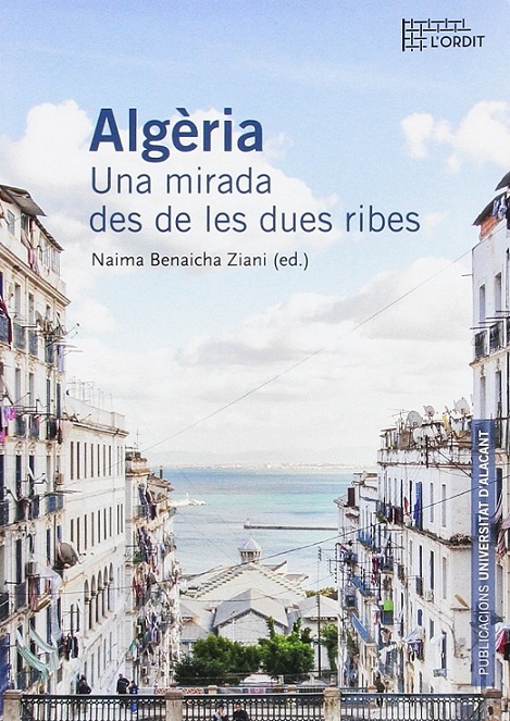 Imagen de portada del libro Algèria, una mirada des de les dues ribes
