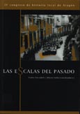 Imagen de portada del libro Las escalas del pasado : IV Congreso de Historia Local de Aragón (Barbastro, 3-5 de julio de 2003)