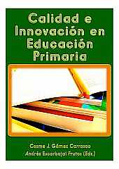 Imagen de portada del libro Calidad e innovación en educación primaria