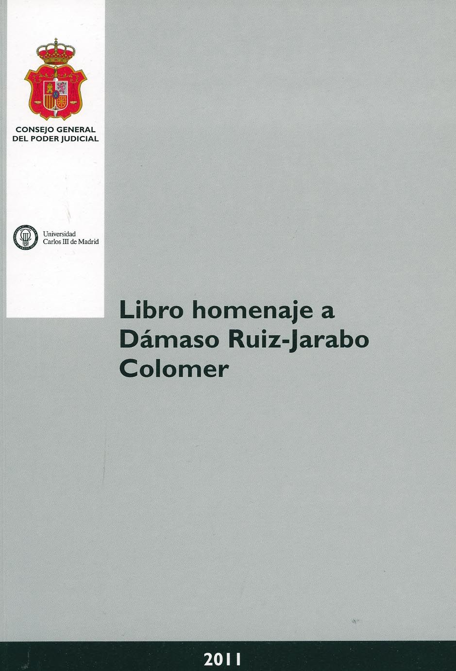 Imagen de portada del libro Libro homenaje a Dámaso Ruiz-Jarabo Colomer