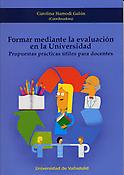 Imagen de portada del libro Formar mediante la evaluación en la Universidad
