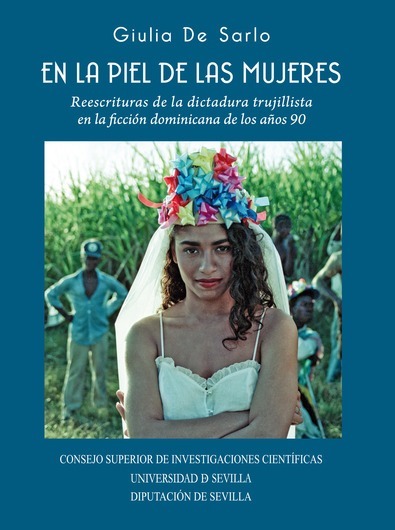 Imagen de portada del libro En la piel de las mujeres. Reescrituras de la dictadura trujillista en la ficción dominicana de los años 90