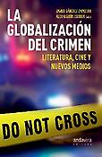 Imagen de portada del libro La globalización del crimen