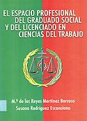 Imagen de portada del libro El espacio profesional del graduado social y del licenciado en ciencias del trabajo