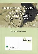 Imagen de portada del libro El ejercicio de la acción civil en el proceso penal: una aproximación victimiológica