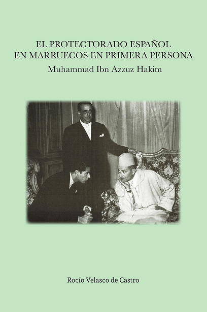 Imagen de portada del libro El protectorado español en Marruecos en primera persona