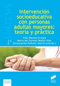 Imagen de portada del libro Intervención socioeducativa con personas adultas mayores
