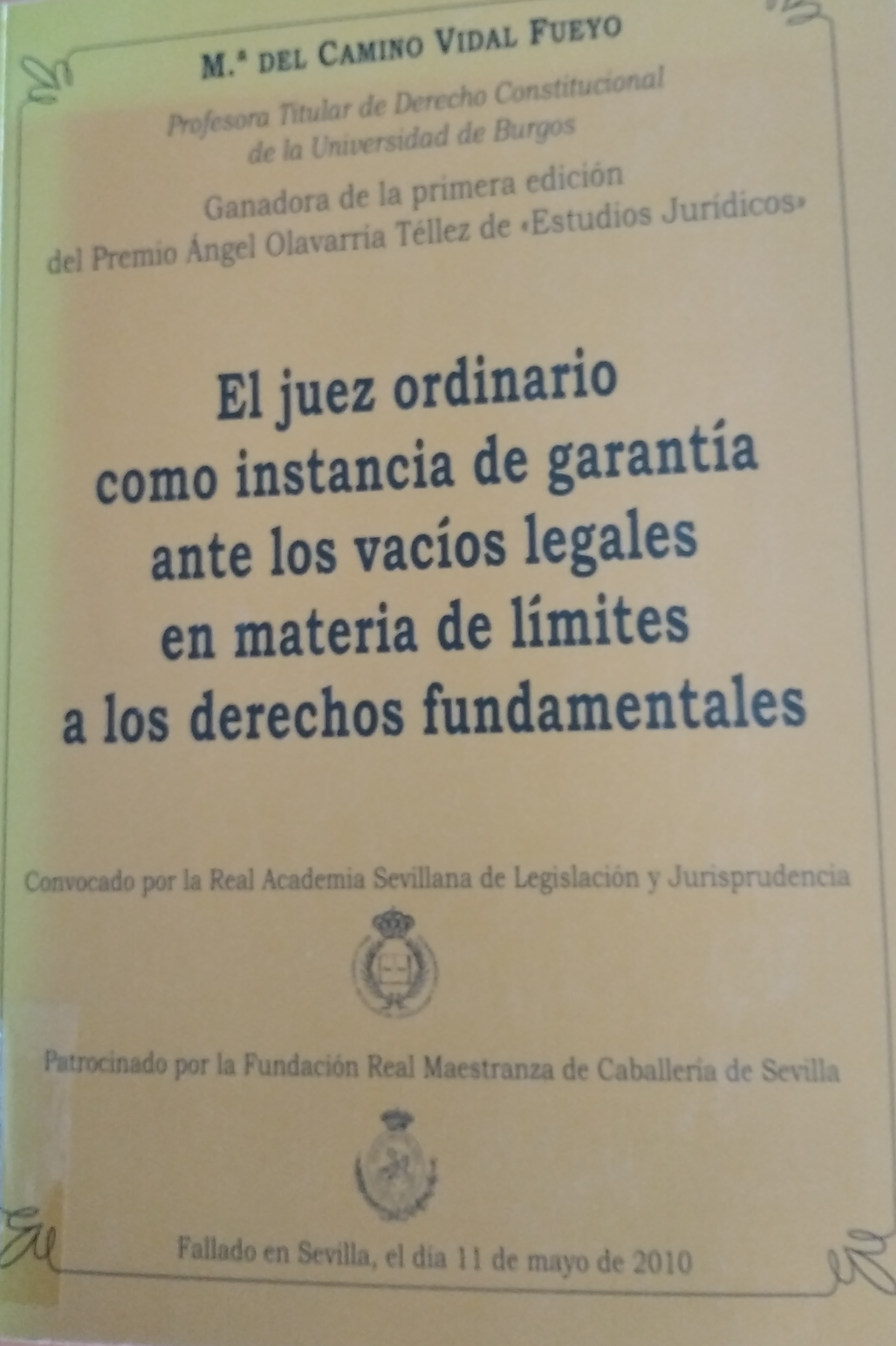 Imagen de portada del libro El juez ordinario como instancia de garantía ante los vacíos legales en materia de límites a los derechos fundamentales
