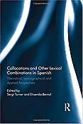 Imagen de portada del libro Collocations and other lexical combinations in Spanish