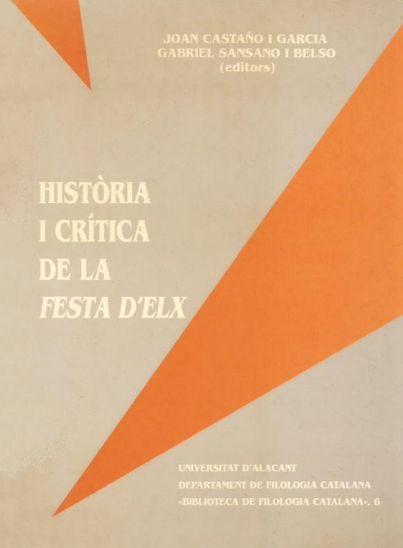 Imagen de portada del libro Història i crítica de la Festa d'Elx