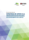 Imagen de portada del libro Estrategia de apoyo a la orientación sociocupacional en el departamento del Atlántico