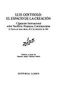 Imagen de portada del libro Luis Goytisolo : el espacio de la creación / I Simposio Internacional sobre Narrativa Hispánica Contemporánea, El Puerto de Santa María, 20-23 de diciembre de 1993