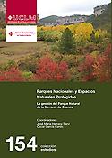 Imagen de portada del libro Parques Nacionales y Espacios Protegidos Naturales, la gestión del Parque Natural de la Serranía de Cuenca