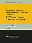 Imagen de portada del libro Protocolos de talleres en habilidades clínicas y simulación. Volumen 1