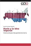 Imagen de portada del libro Rusia y la idea imperial