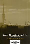 Imagen de portada del libro España 92, arquitectura y ciudad