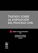 Imagen de portada del libro Tratado sobre la disposición del proceso civil