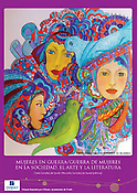 Imagen de portada del libro Mujeres en guerra / guerra de mujeres en la sociedad, el arte y la literatura