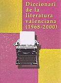 Imagen de portada del libro Diccionari de la literatura valenciana actual (1968-2000)