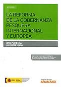 Imagen de portada del libro La reforma de la gobernanza pesquera internacional y europea