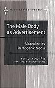 Imagen de portada del libro The Male Body as Advertisement