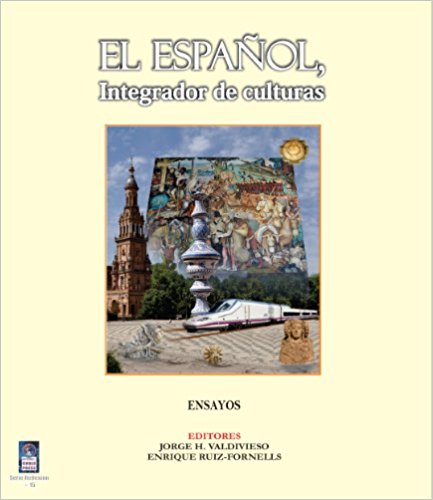 Imagen de portada del libro El español, integrador de culturas