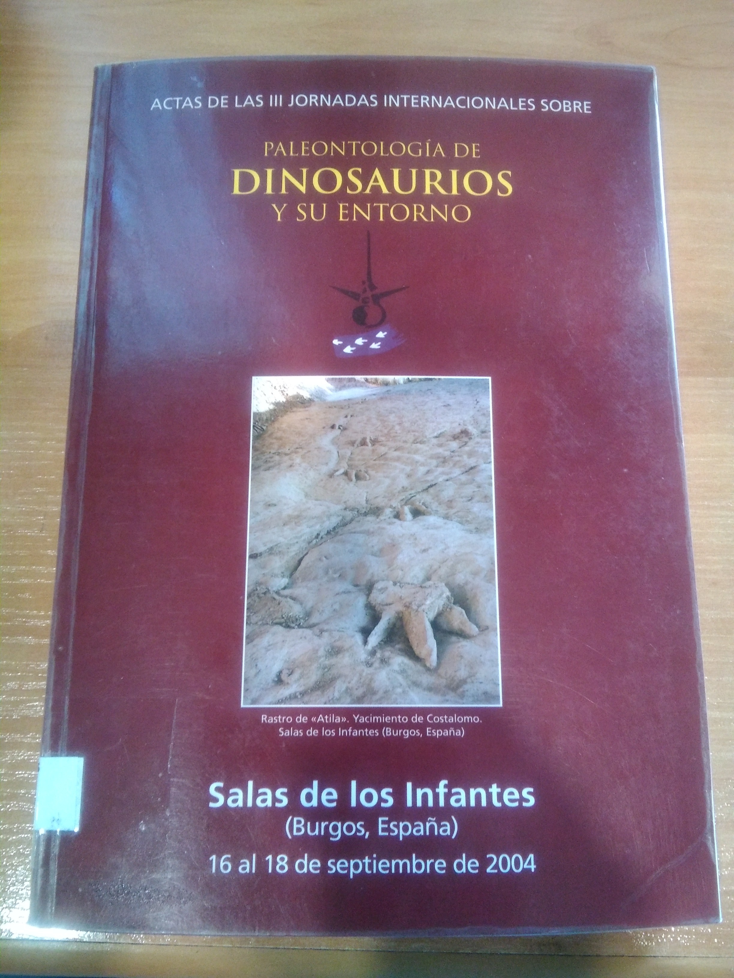Imagen de portada del libro Actas de las III Jornadas Internacionales sobre Paleontología de Dinosaurios y su Entorno