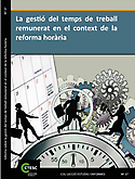 Imagen de portada del libro La gestió del temps de treball remunerat en el context de la reforma horària