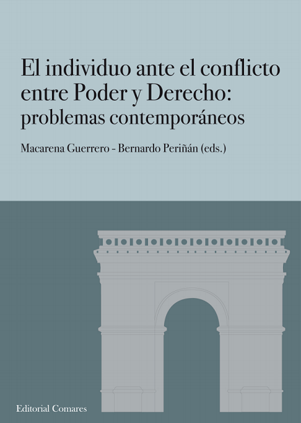 Imagen de portada del libro El individuo ante el conflicto entre poder y derecho