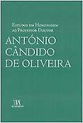 Imagen de portada del libro Estudos em homenagem ao Professor Doutor António Cândido de Oliveira