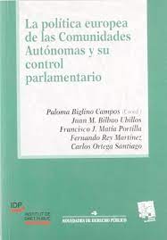 Imagen de portada del libro La Política europea de las comunidades autónomas y su control parlamentario