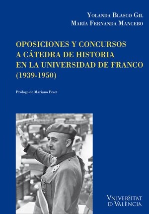 Imagen de portada del libro Oposiciones y concursos a cátedras de historia en la universidad de Franco (1939-1950)
