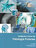 Imagen de portada del libro Undécimo Curso de Patología Forense