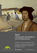 Imagen de portada del libro XLV Coloquios Históricos de Extremadura. Dedicados a la figura del Rey Fernando el Católico, con motivo del V centenario de su fallecimiento en Madrigalejo (Cáceres)