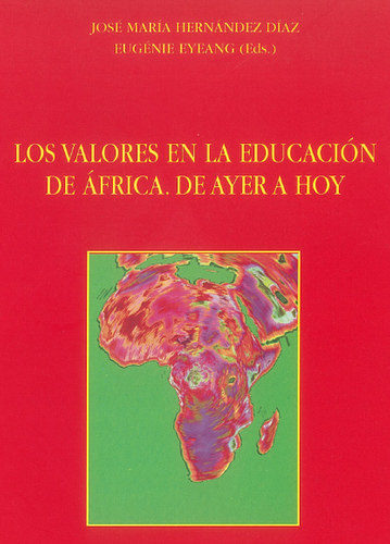Imagen de portada del libro Los valores de la educación de África. De ayer a hoy