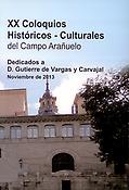 Imagen de portada del libro XX Coloquios Histórico-Culturales del Campo Arañuelo. Dedicados a D. Gutierre de Vargas y Carvajal