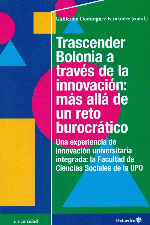 Imagen de portada del libro Trascender Bolonia a través de la innovación: más allá de un reto burocrático