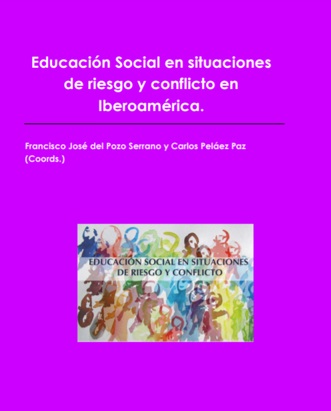 Imagen de portada del libro Educación social en situaciones de riesgo y conflicto en Iberoamérica