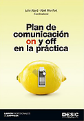 Imagen de portada del libro Plan de comunicación on y off en la práctica