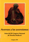 Imagen de portada del libro Averroes y los averroísmos : actas del III Congreso Medieval de Filosofía Medieval