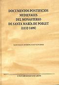 Imagen de portada del libro Documentos pontificios medievales del Monasterio de Santa María de Poblet (1132-1499)