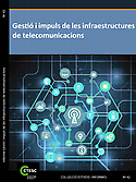 Imagen de portada del libro Gestió i impuls de les infraestructures de telecomunicacions