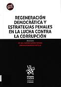 Imagen de portada del libro Regeneración democrática y estrategias penales en la lucha contra la corrupción