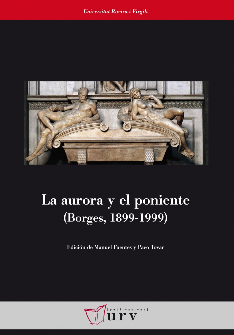Imagen de portada del libro La aurora y el poniente (Borges 1899-1999)